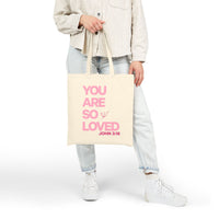 You Are So Loved Tote Bag | John 3:16 Scripture Canvas Tote