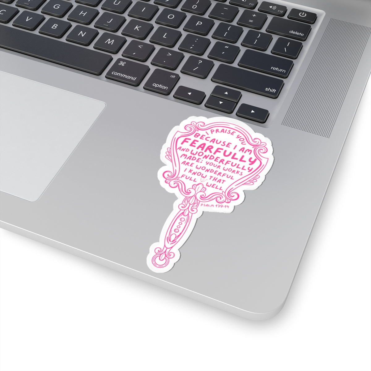 Fearfully and Wonderfully Made mirror hand-lettered sticker | Kiss-Cut Sticker, Psalm 139:14 scripture