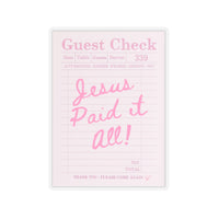 Jesus Paid It All Kiss-Cut Sticker | Pink Guest Check Faith Sticker