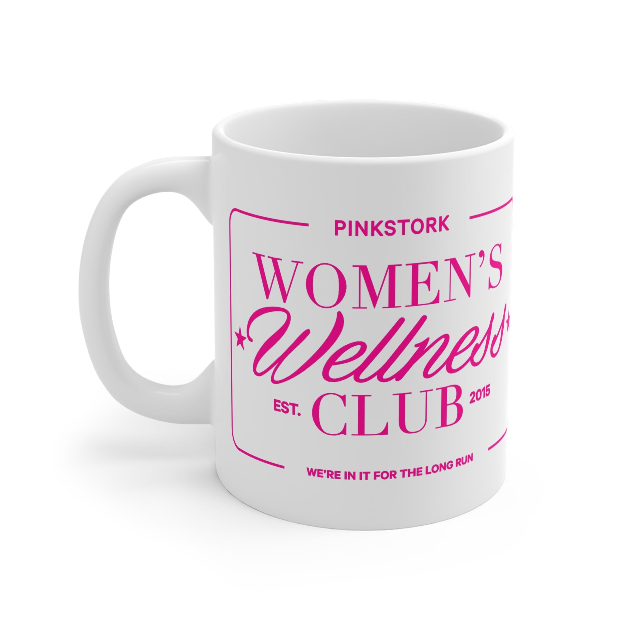 Pink Stork Women's Wellness Club | 11 oz White Mug