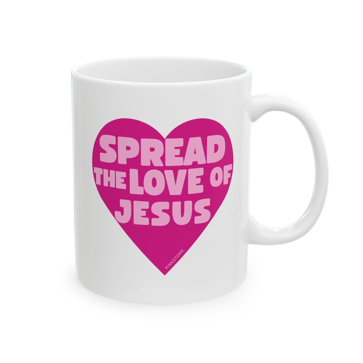 Spread the Love of Jesus 11 oz Mug | Ceramic coffee cup