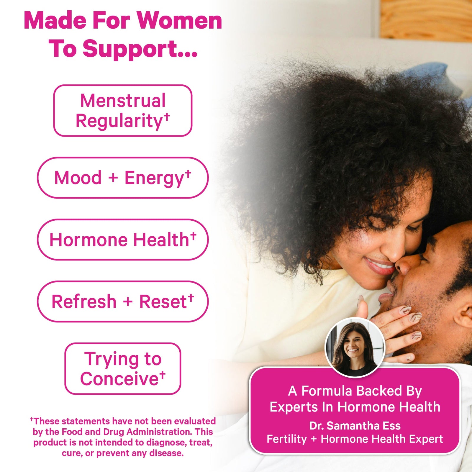 Advertisement for a product made for women to support menstrual health, mood, energy, hormone health, refreshment, and conceiving, with a focus on a couple embracing.
