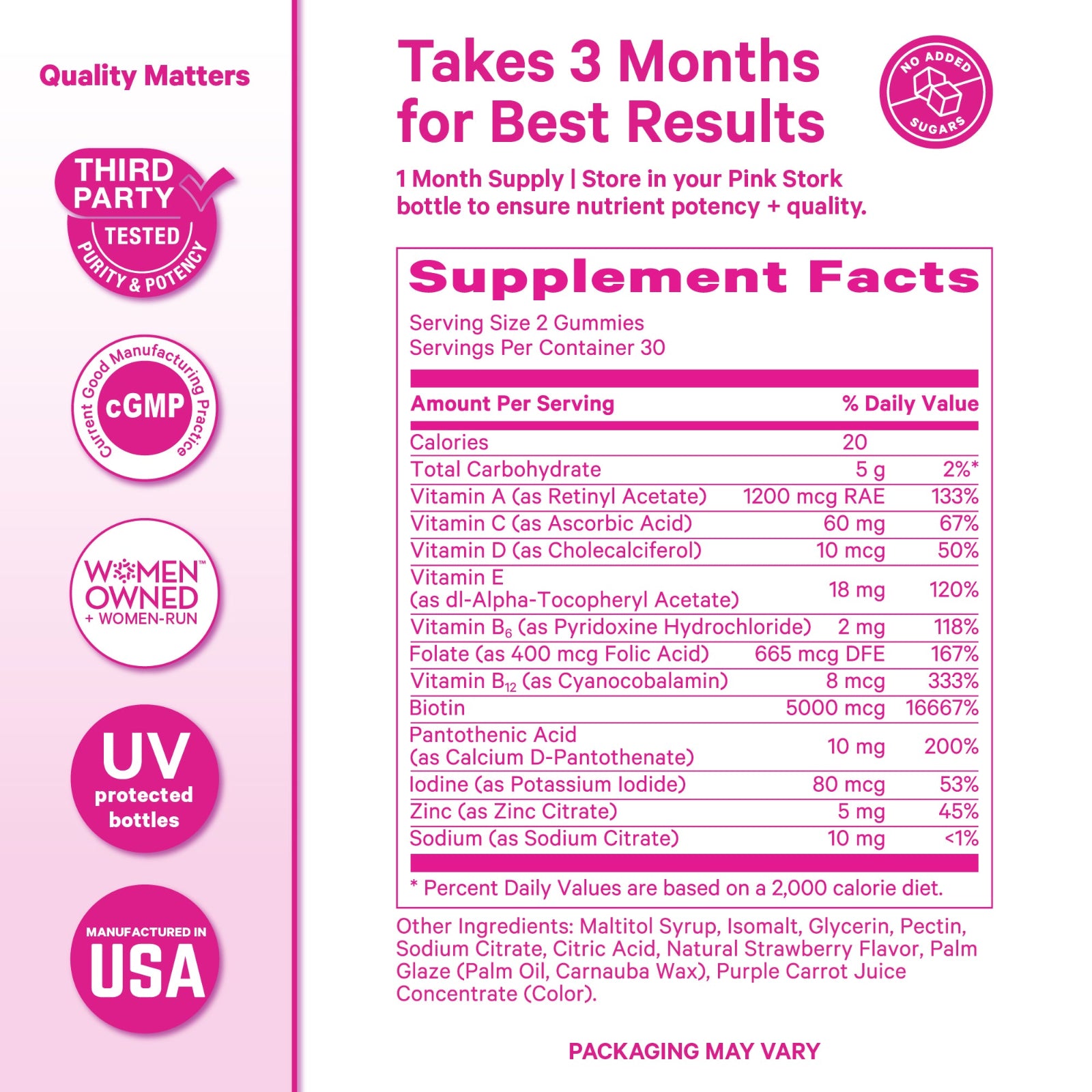 Supplement label with pink and white design, featuring supplement facts and quality assurance information.