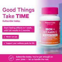 PinkStork Iron + Vitamin C supplement bottle on a white and pink promotional background with text reading 'Good Things Take TIME' and subscription callouts.