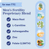 For Men TTC. Men's Fertility Proprietary Blend.