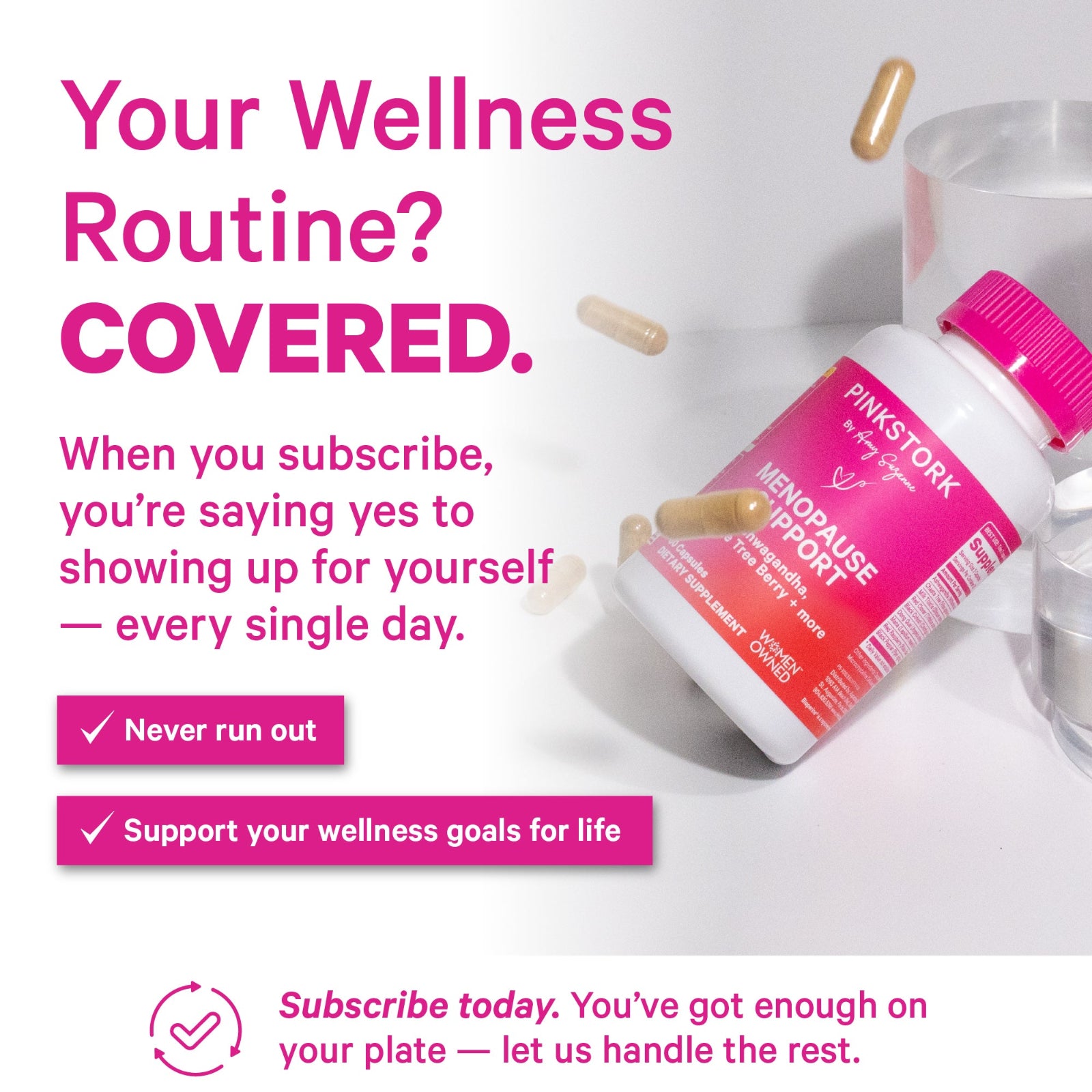Pink bottle labeled 'Menopause Support' with text about a wellness routine subscription on a white background.