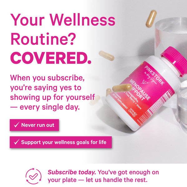 Pink bottle labeled 'Menopause Support' with text about a wellness routine subscription on a white background.