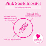 Pink Stork Inositol for hormone balance. For best results, take consistently for 3 months. 300 mg D-Chiro Inositol (Caronositol). 1100 mg Myo-Inositol. Scented for better taste + smell.