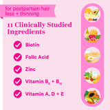 For postpartum hair loss + thinning. 11 clinically studied ingredients.