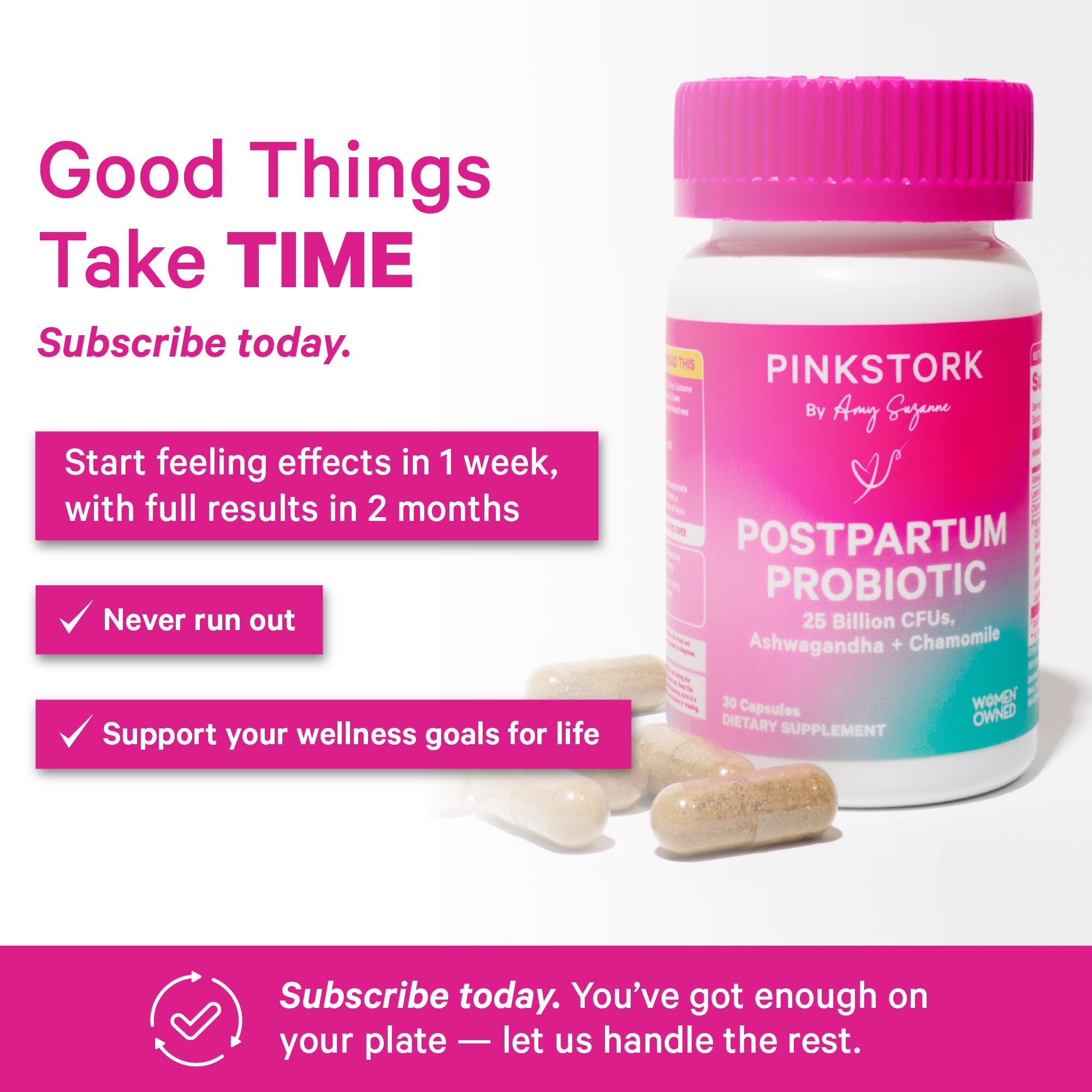 Pink Stork Postpartum Probiotic supplement bottle promoting daily wellness routine and subscription option.