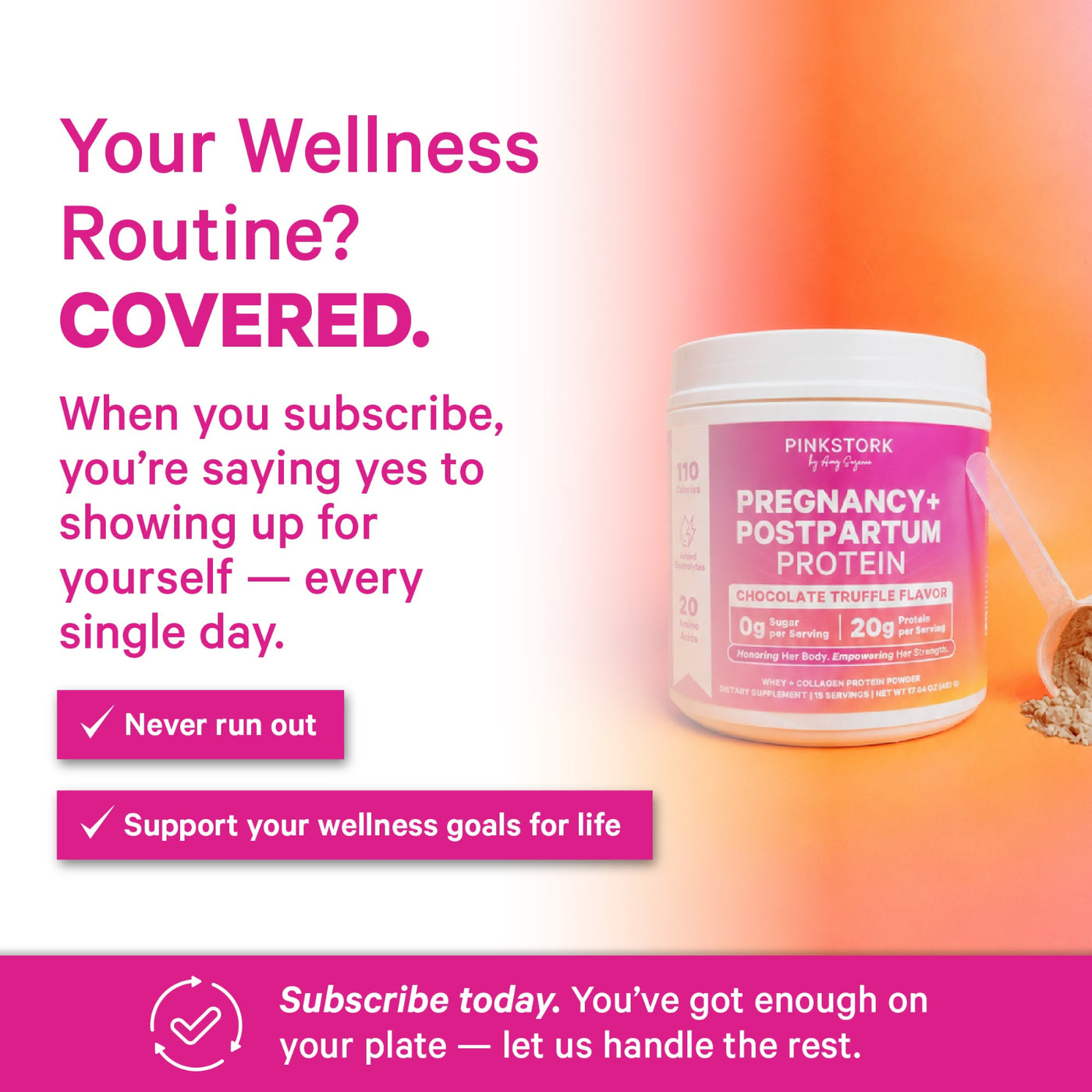 Promotional graphic for Pink Stork Pregnancy+ Postpartum Protein powder, showing a white tub with a pink label on an orange gradient background with text about wellness routine subscription.