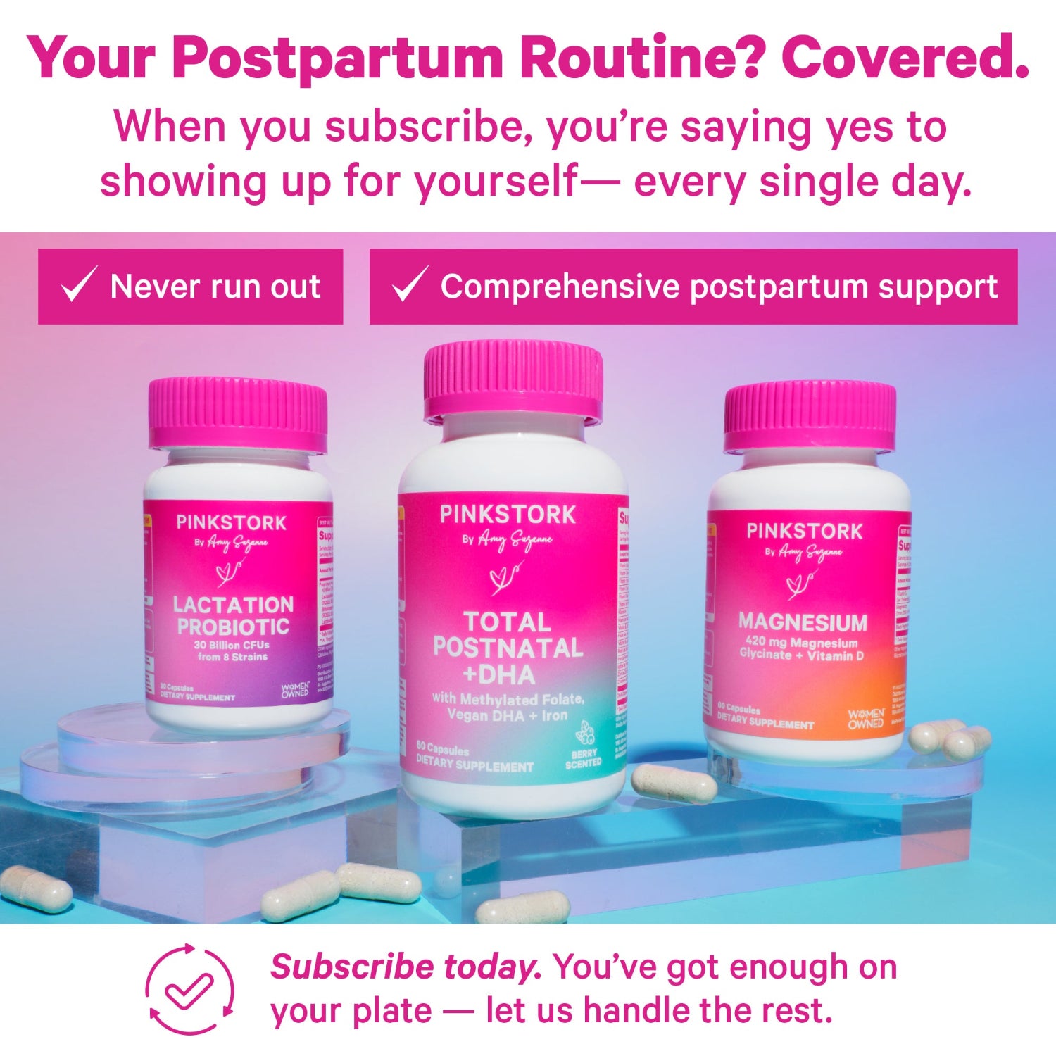 Three bottles of Pink Stork postpartum supplements with a promotional message on a gradient background.